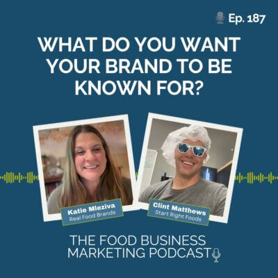 187. What Do You Want Your Brand to Be Known For?