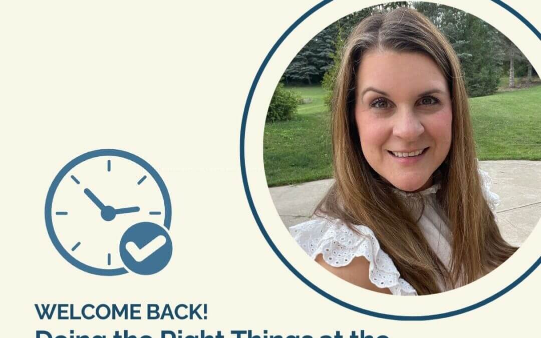 112. Welcome Back! Doing the Right Things at the Right Time in Your Food Business