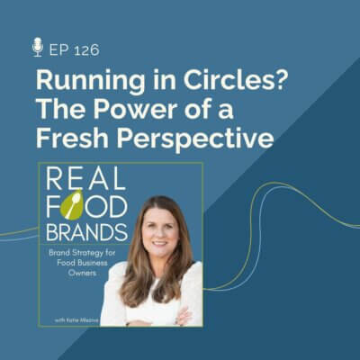 126. Running in Circles? The Power of a  Fresh Perspective