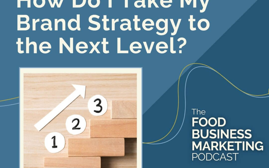 151. How Do I Take My Brand Strategy to the Next Level?