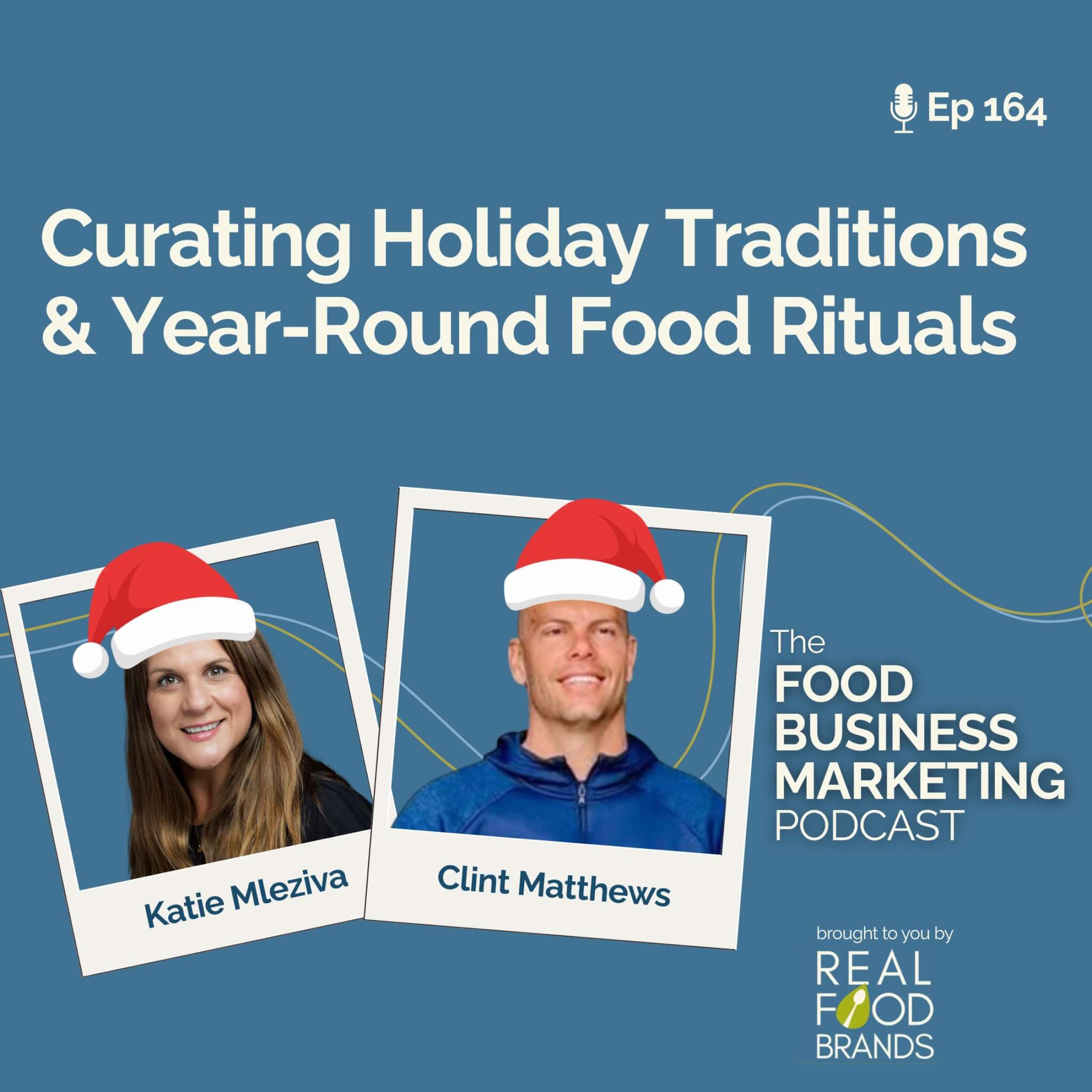 164. Curating Holiday Traditions & Year-Round Food Rituals - Real Food ...