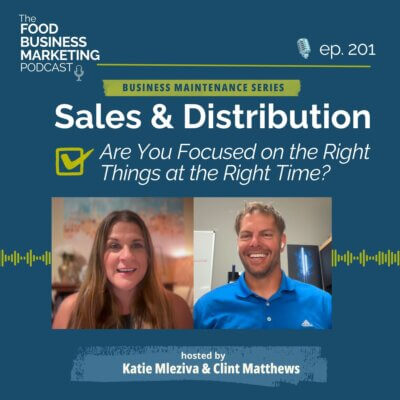 201. Sales & Distribution: Are You Focused on the Right Things at the Right Time?
