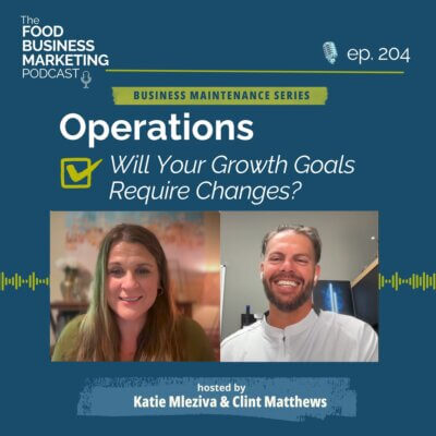204. Operations: Will Your Growth Goals Require Changes?