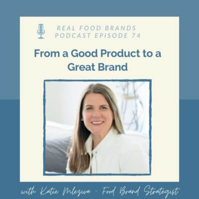 From a Good Product to a Great Brand