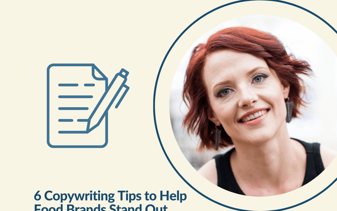 110. 6 Copywriting Tips to Help Food Brands Stand Out with Celsea Jenkins of Grassfed Copy